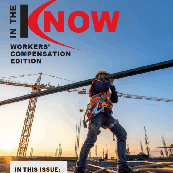Workers’ Compensation Newsletter: April/May 2022 Edition